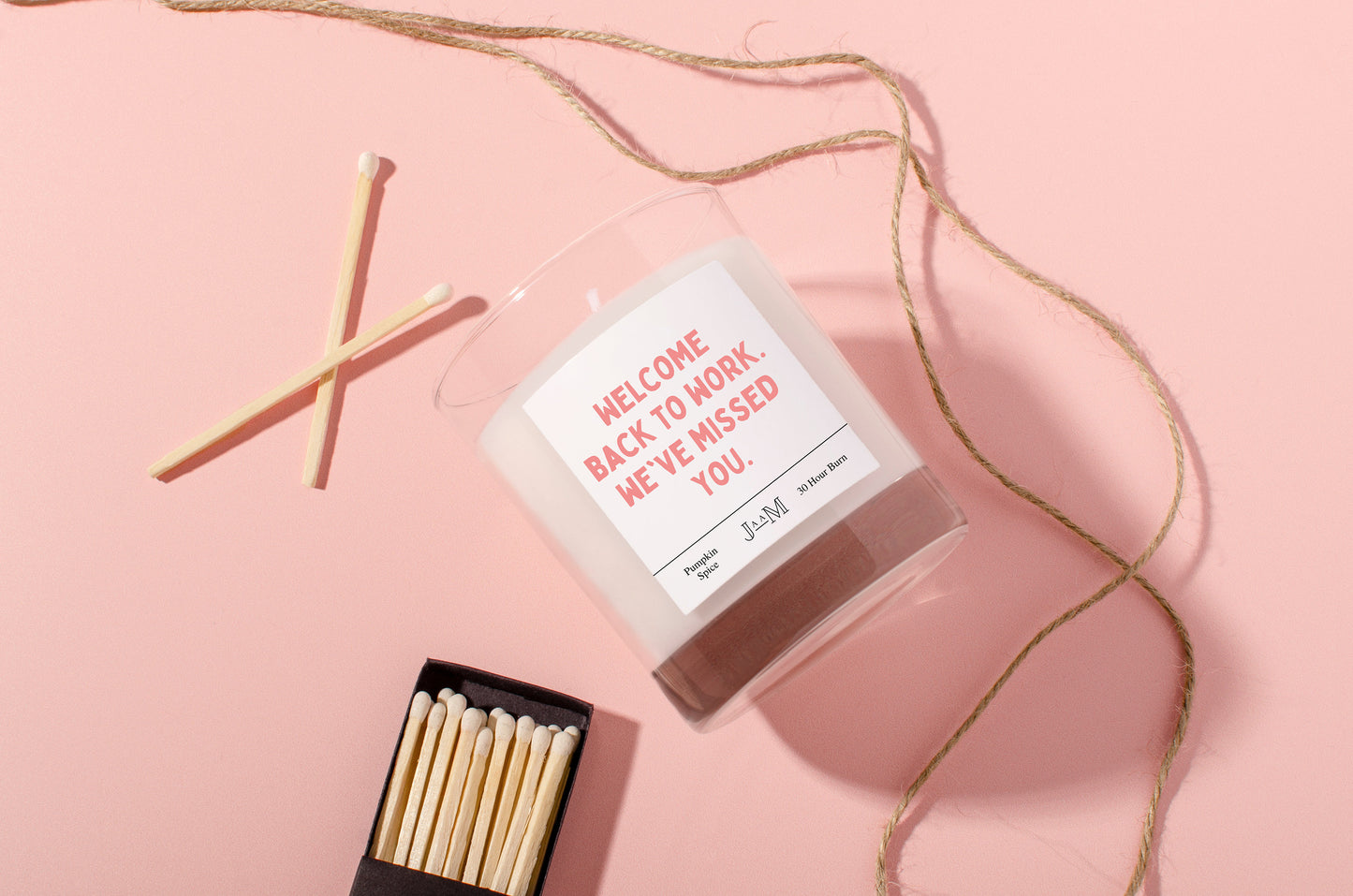 Welcome Back To Work Candle
