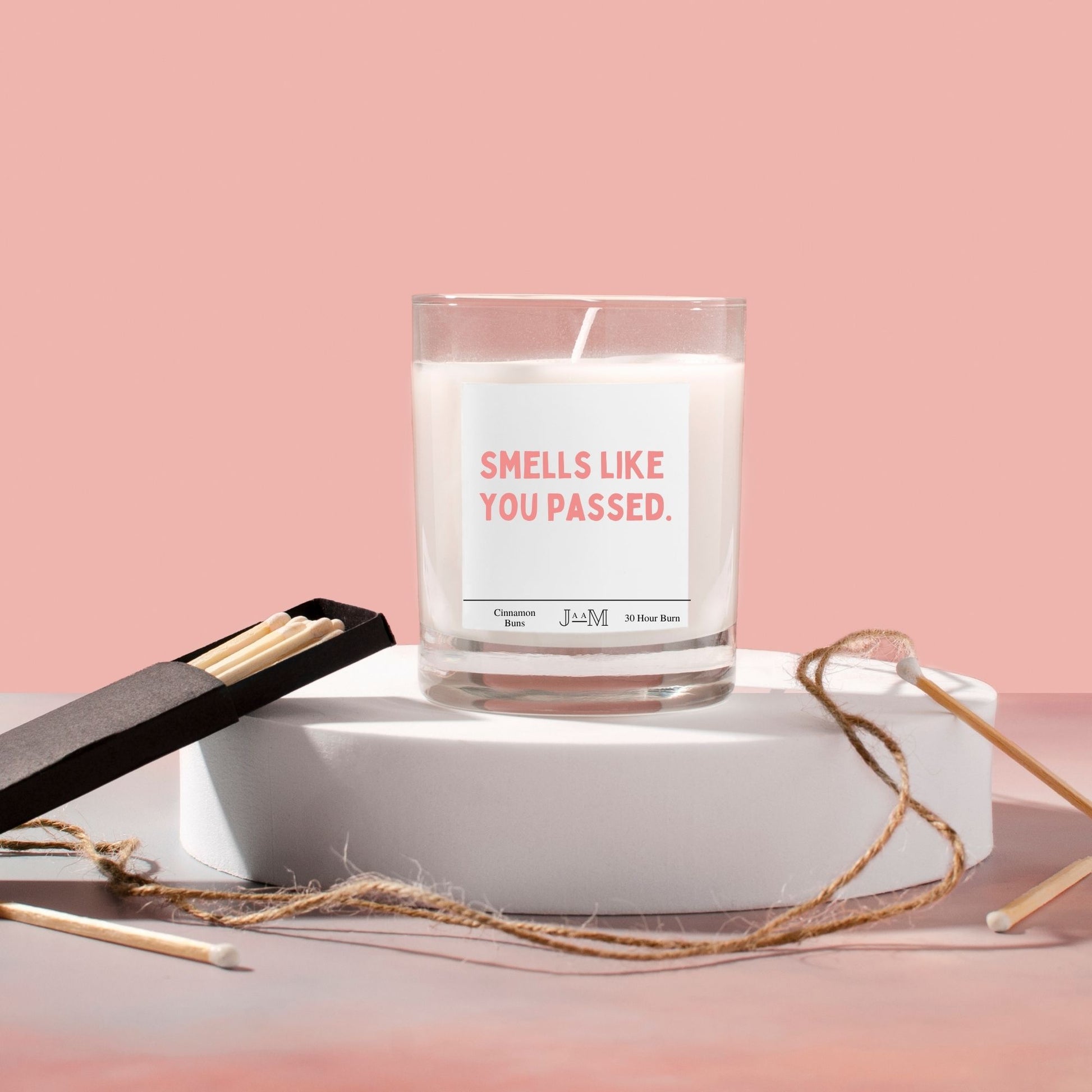 Smells Like You Passed Candle - My Store