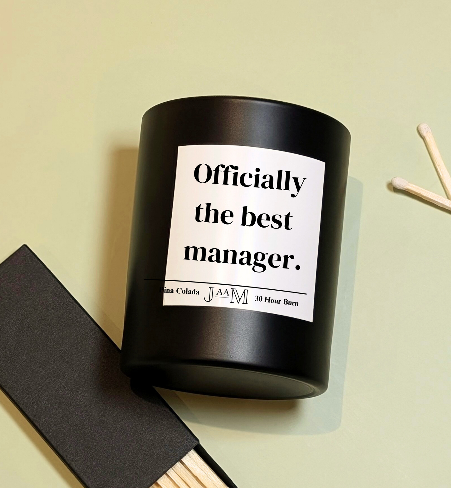 Officially The Best Manager Candle For Colleague