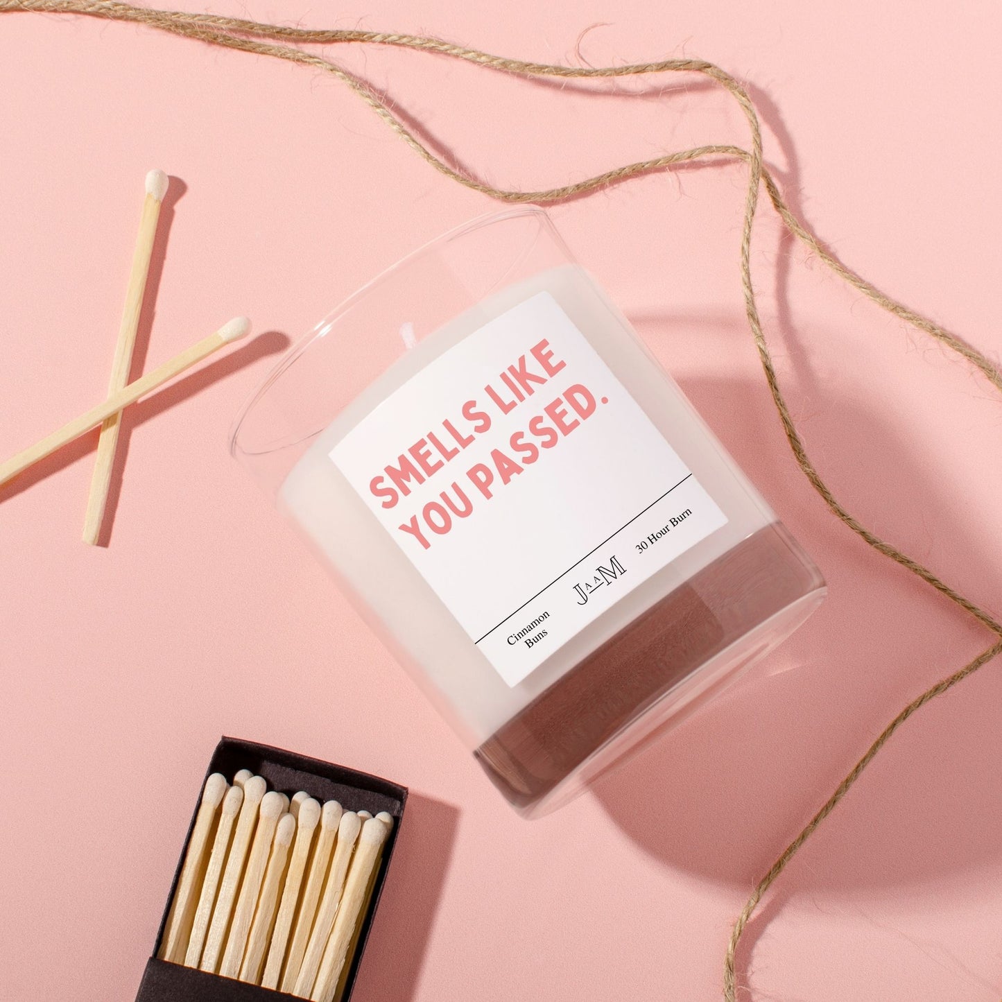 Smells Like You Passed Candle - My Store