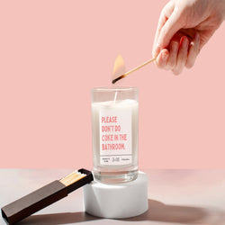 Dont do coke in the bathroom housewarming gift.