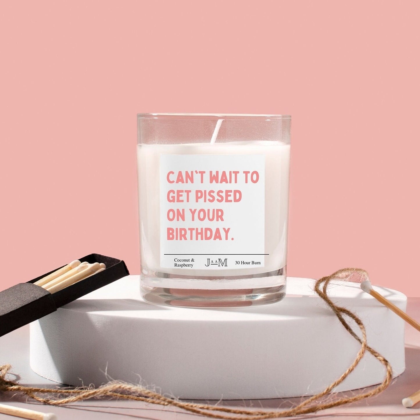 Pissed On Your Birthday Candle