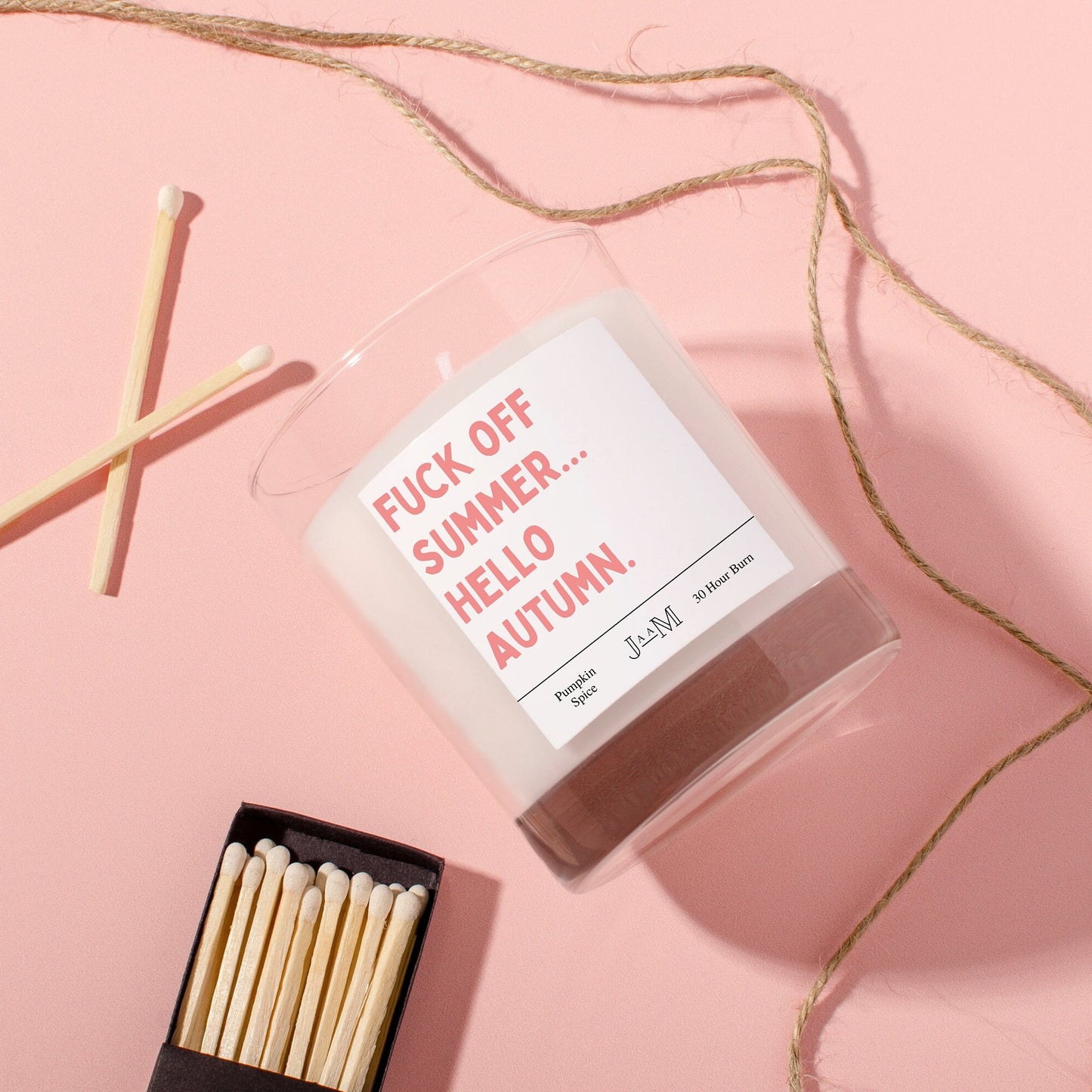 Hello Autumn, Fuck Off Summer Candle