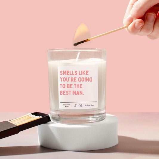 Smells Like The Best Man Candle