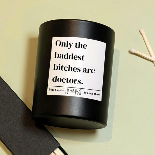 Bad Bitch Doctor Candle Gift